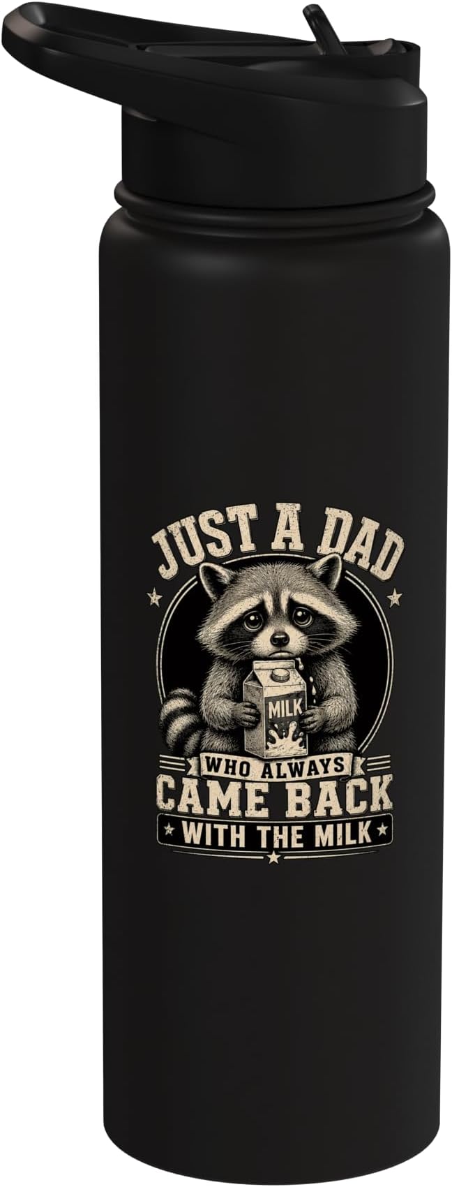Just A Dad Who Always Came Back With The Milk Fathers Day Stainless Steel Insulated Water Bottle